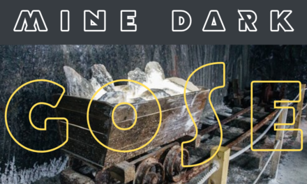 Mine Dark Gose – egy világos búzasör sötét parafrázisa